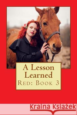 A Lesson Learned: Red: Book 3 Darrell Maloney Allison Chandler 9781530760626 Createspace Independent Publishing Platform - książka