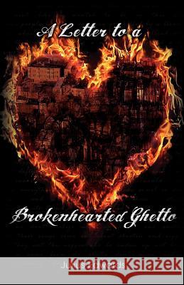 A Letter to a Brokenhearted Ghetto Julius Edwards 9780983486077 Prioritybooks Publications - książka