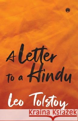 A Letter To A Hindu Leo Nikolayevich, 1828-1910 Tolstoy 9789389804348 Insight Publica - książka