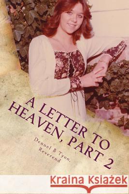 A Letter to Heaven, Part 2: 'The Struggle' Rev Dennel B. Tyon 9780692052525 Middle-Ground Ministries - książka