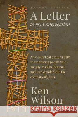 A Letter to My Congregation, Second Edition Ken Wilson David P. Gushee Phyllis Tickle 9781942011415 Read the Spirit Books - książka