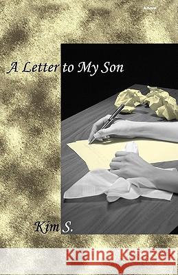 A Letter to My Son Kim S 9780986486906 Polished Publishing Group - książka