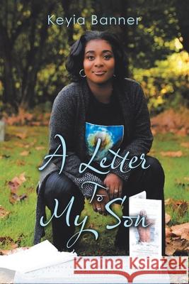 A Letter to My Son Keyia Banner 9781532093623 iUniverse - książka