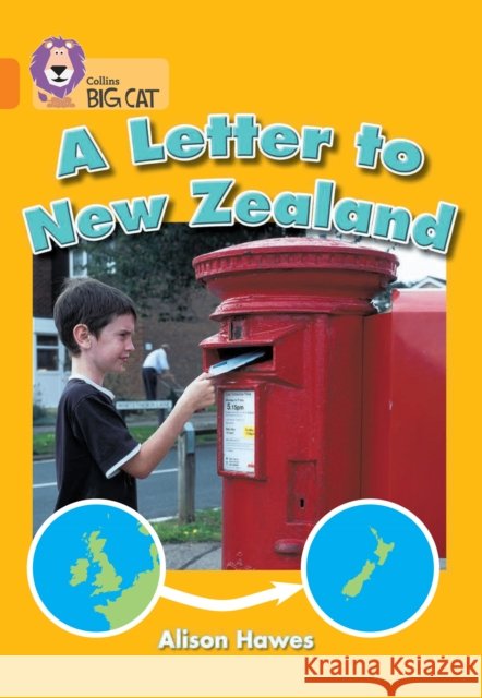 A Letter to New Zealand: Band 06/Orange Alison Hawes 9780007186112  - książka