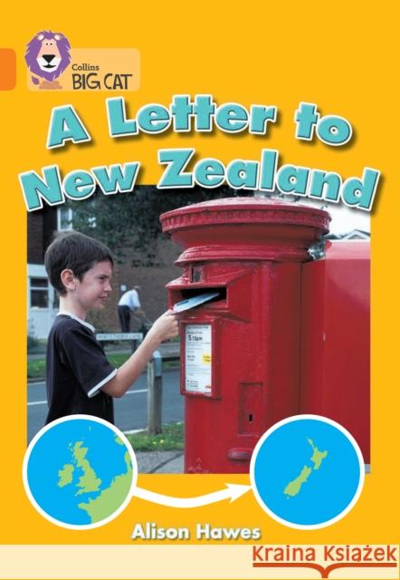 A Letter to New Zealand: Band 06/Orange Alison Hawes 9780007186112  - książka