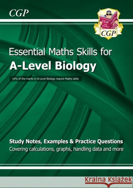 A-Level Biology: Essential Maths Skills CGP Books 9781847623232 Coordination Group Publications Ltd (CGP) - książka