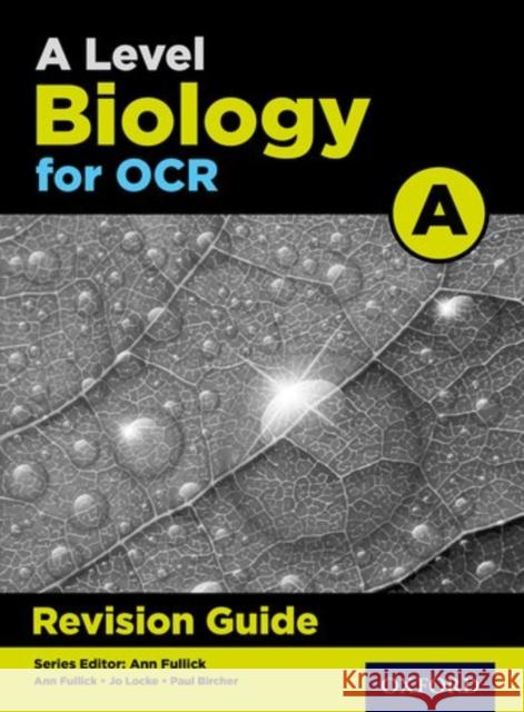 A Level Biology for OCR A Revision Guide Michael Fisher 9780198351948 Oxford University Press - książka