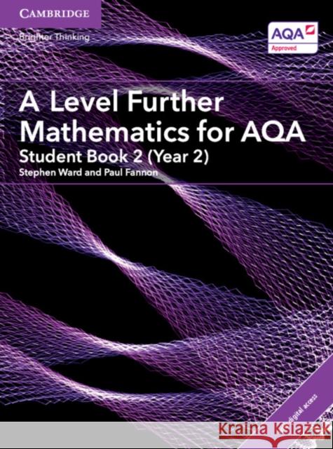 A Level Further Mathematics for AQA Student Book 2 (Year 2) with Digital Access (2 Years) Paul Fannon 9781316644317 Cambridge University Press - książka