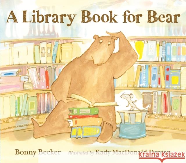 A Library Book for Bear Bonny Becker 9781406360936 Walker Books Ltd - książka