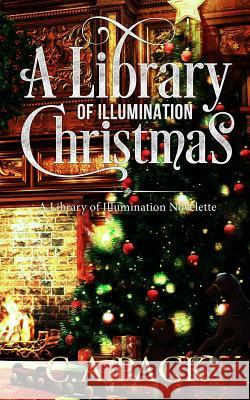 A Library of Illumination Christmas C. a. Pack 9780997908435 Artiqua Press - książka