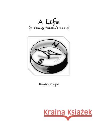 A Life David Cope 9781484861868 Createspace - książka