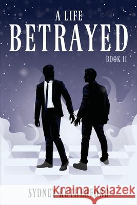 A Life Betrayed Sydney Rutherford 9781067015923 Black Hat Publications - książka