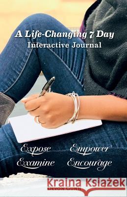 A Life-Changing 7 Day Interactive Journal Guide Devon Gunn 9780359089642 Canambooks - książka