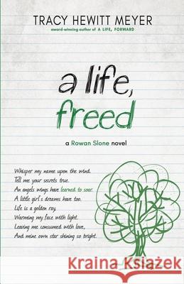 A Life, Freed Tracy Hewitt Meyer 9781643972114 BHC Press - książka