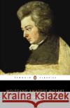 A Life in Letters Mozart, Wolfgang Amadeus 9780141441467 Penguin Books