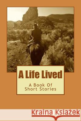 A Life Lived David Hesse 9781544655949 Createspace Independent Publishing Platform - książka