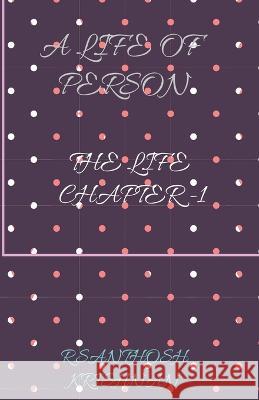 A Life of Person Syed Rizwan 9781636334776 Notion Press, Inc. - książka