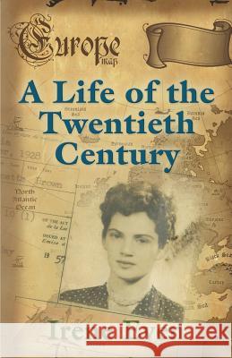 A Life of the Twentieth Century Irene Even 9781632634351 Booklocker.com - książka