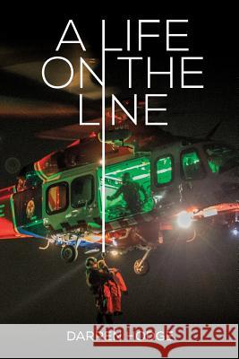 A Life on the Line: A MICA Flight Paramedic's Story Darren Hodge 9780958128353 eBook Alchemy Pty Ltd - książka