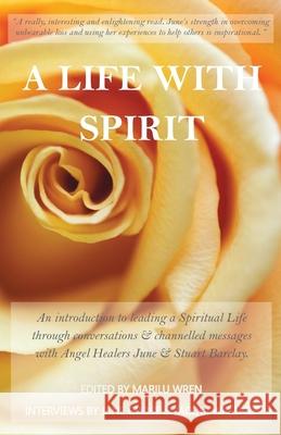 A Life with Spirit June Barclay Jane Grose Jacqui Wallace 9781399900508 Nest Publishing - książka