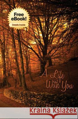 A Life with You Roy Miller 9781518861291 Createspace - książka