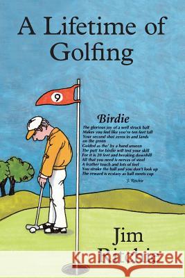 A Lifetime of Golfing Jim Ritchie 9781539371274 Createspace Independent Publishing Platform - książka