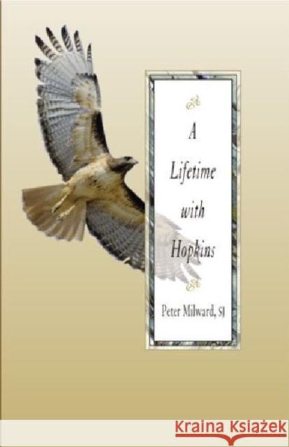 A Lifetime with Hopkins Milward, Peter 9781932589221 Ave Maria University Press - książka