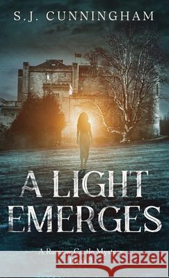 A Light Emerges: A Ramsay Castle Mystery--Book 3 S. J. Cunningham 9781964369129 S.J. Cunningham - książka