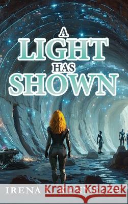 A Light Has Shown Irena L. Kennely 9781967778645 Book Publishing Pulse - książka