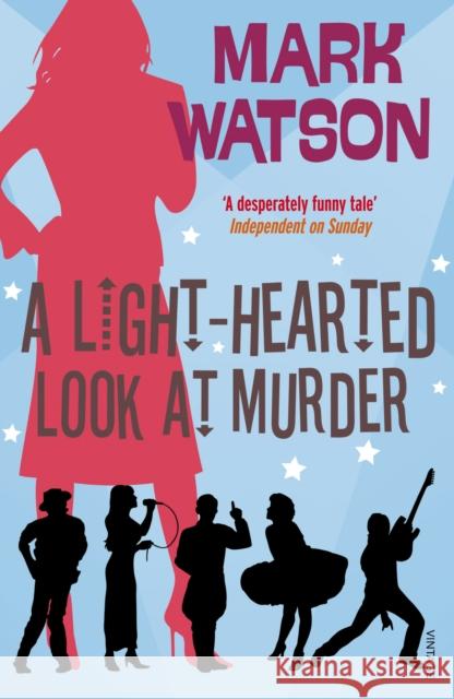 A Light-hearted Look at Murder Mark Watson 9780099460862 VINTAGE - książka