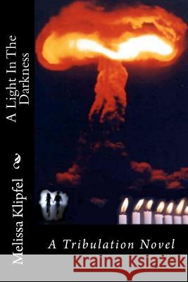 A Light In The Darkness Merrick, Daniel W. 9781475084610 Createspace - książka