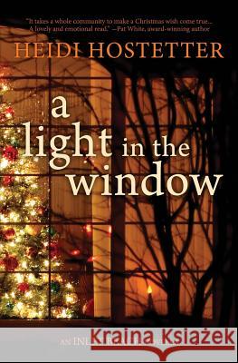 A Light In The Window: An Inlet Beach Novella Hostetter, Heidi 9780996133722 Tall Cedar Press - książka