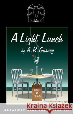 A Light Lunch A. R. Gurney 9780881454383 Broadway Play Publishing Inc - książka