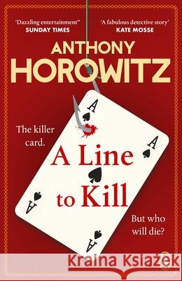 A Line to Kill: a locked room mystery from the Sunday Times bestselling author Anthony Horowitz 9781529156966 Cornerstone - książka