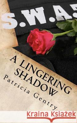 A Lingering Shadow Patricia Gentry 9781478336204 Createspace Independent Publishing Platform - książka