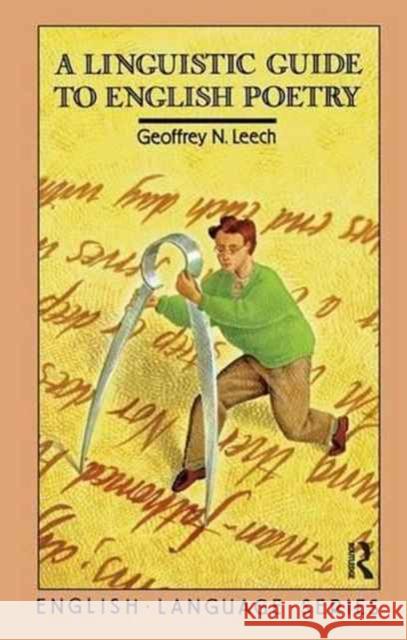 A Linguistic Guide to English Poetry Geoffrey N. Leech 9781138149052 Routledge - książka