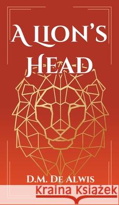 A Lion's Head D. M. d 9781069666000 Ahasae Tharu Publishing - książka