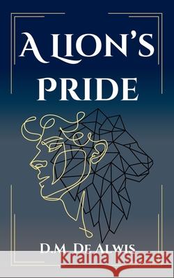 A Lion's Pride D. M. d 9781069401892 Ahasae Tharu Publishing - książka