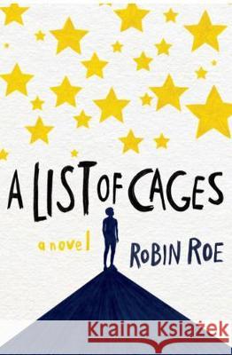 A List of Cages Robin Roe 9781484776407 Disney-Hyperion - książka