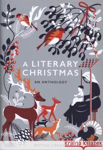 A Literary Christmas: An Anthology British Library 9780712352765 British Library - książka