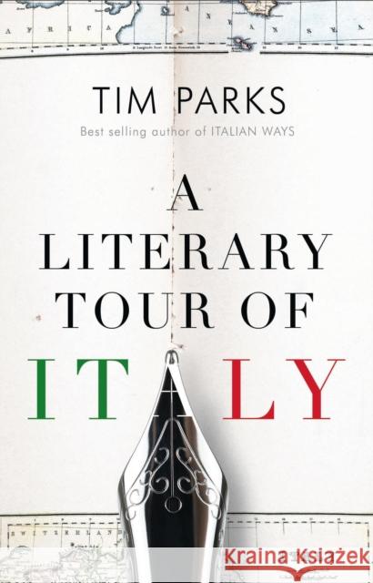 A Literary Tour of Italy Tim Parks 9781846883910 Alma Books Ltd - książka