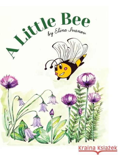 A Little Bee Elina Ivanov 9798985349221 Elina Ivanov - książka
