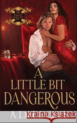 A Little Bit Dangerous Adele Clee 9781915354310 Adele Clee - książka