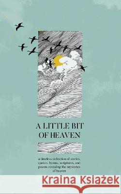 A Little Bit of Heaven Honor Books   9798888980095 Honor Books - książka
