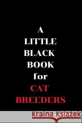 A Little Black Book: Cat Breeders Graeme Jenkinson Mae Mary Jane West 9781798605141 Independently Published - książka