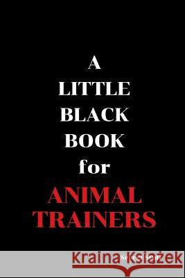 A Little Black Book: For Animal Trainers Graeme Jenkinson 