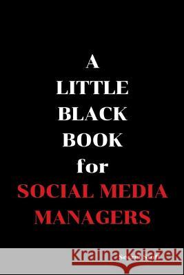 A Little Black Book: For Social Media Managers Graeme Jenkinson 
