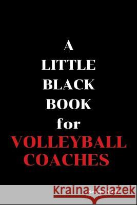 A Little Black Book: For Volleyball Coaches Graeme Jenkinson 