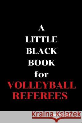 A Little Black Book: For Volleyball Referees Graeme Jenkinson 