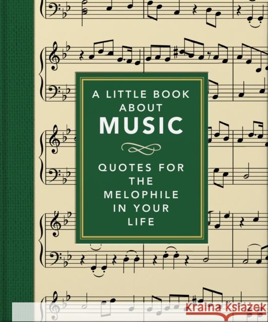 A Little Book About Music: Quotes for the melophile in your life Orange Hippo! 9781800693272 Headline Publishing Group - książka